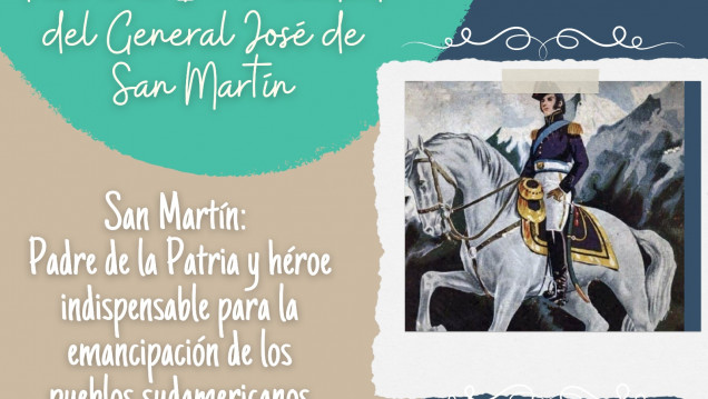 imagen 17 DE AGOSTO CONMEMORACIÓN DEL PASO A LA INMORTALIDAD DEL GRAL DON JOSÉ DE SAN MARTÍN