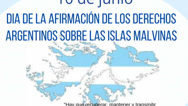 imagen 10 DE JUNIO- DIA DE LA AFIRMACIÓN DE LOS DERECHOS ARGENTINOS SOBRE LAS ISLAS MALVINAS