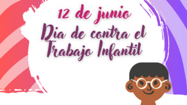 imagen 12 DE JUNIO DÍA CONTRA EL TRABAJO INFANTIL