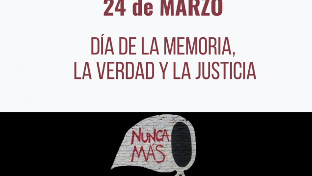 imagen 24 DE MARZO DÍA NACIONAL DE LA MEMORIA POR LA VERDAD Y LA JUSTICIA