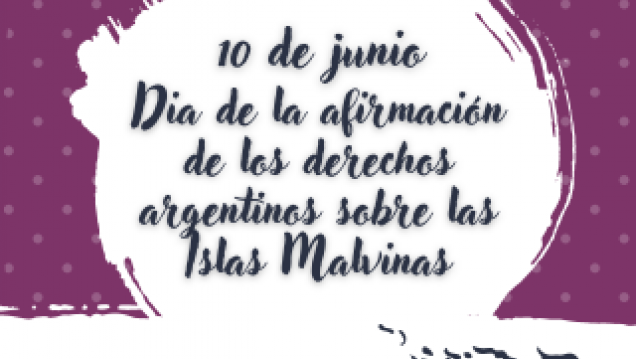 imagen 10 de junio Día de la afirmación de los derechos argentinos sobre las Islas Malvinas