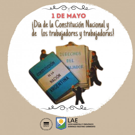 imagen 1 DE MAYO DÍA DEL/LA TRABAJADOR/A Y DÍA DE LA CONSTITUCIÓN NACIONAL