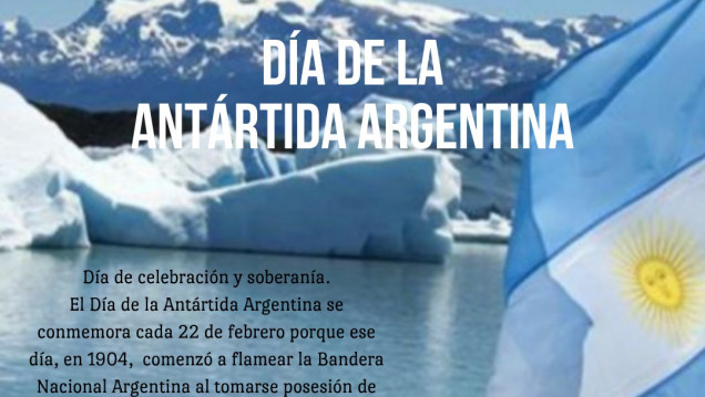 imagen 22 DE FEBRERO: DÍA DE LA ANTÁRTIDA ARGENTINA